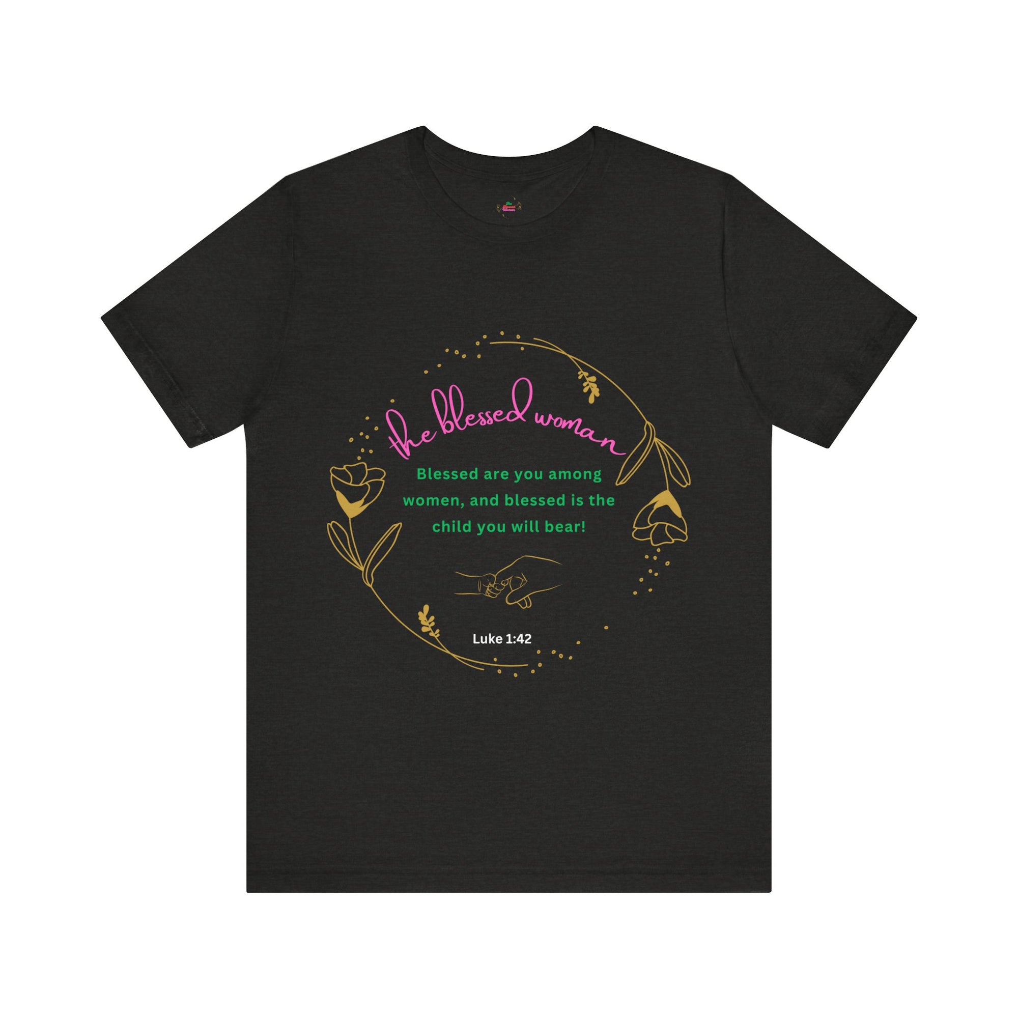 Blessed Among Woman T-shirt