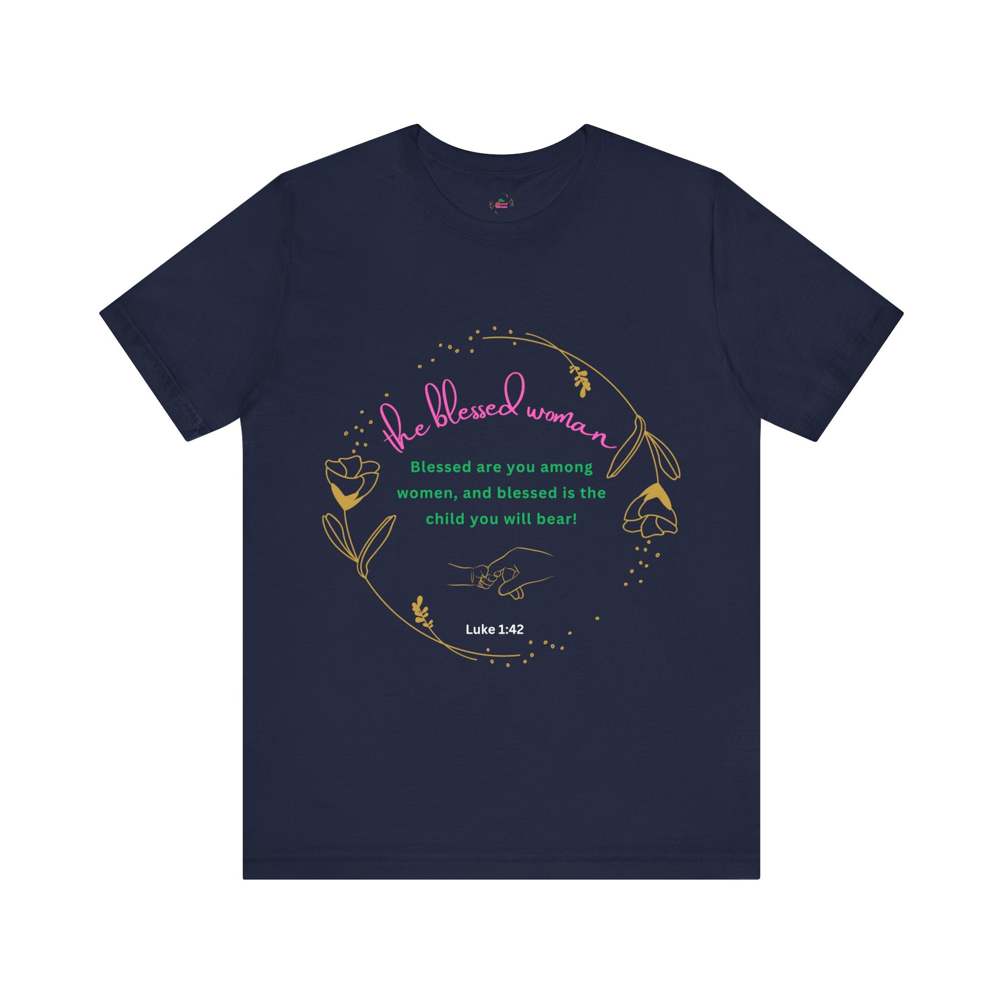 Blessed Among Woman T-shirt