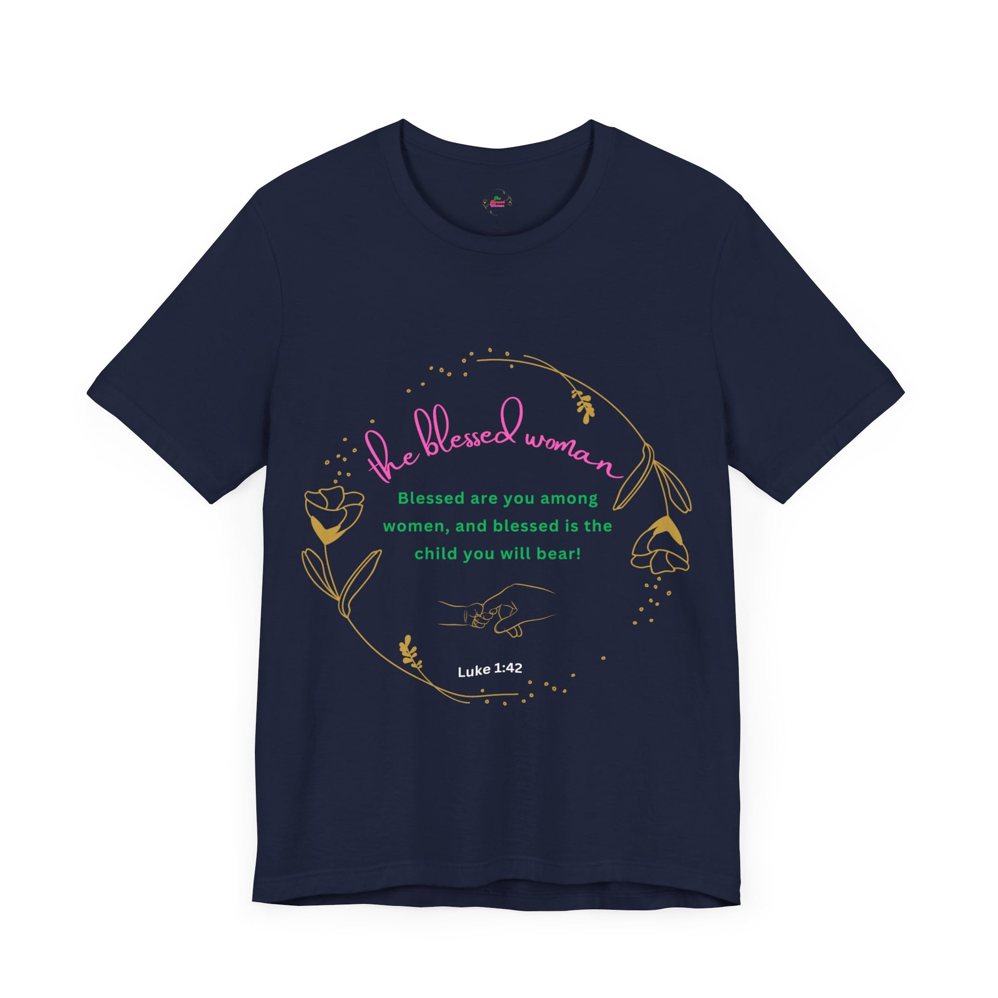 Blessed Among Woman T-shirt