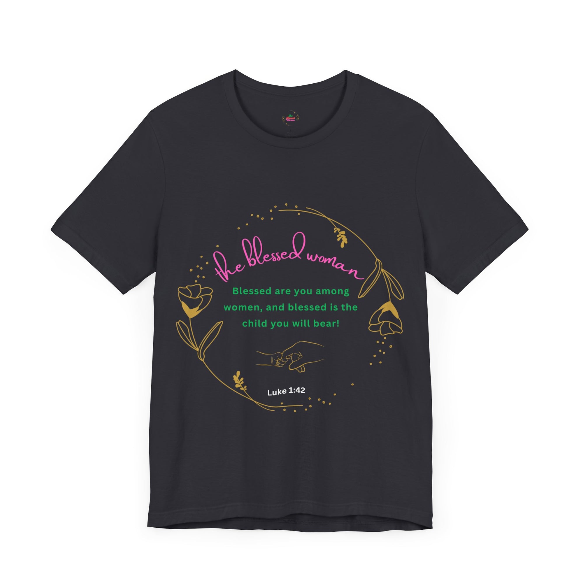Blessed Among Woman T-shirt