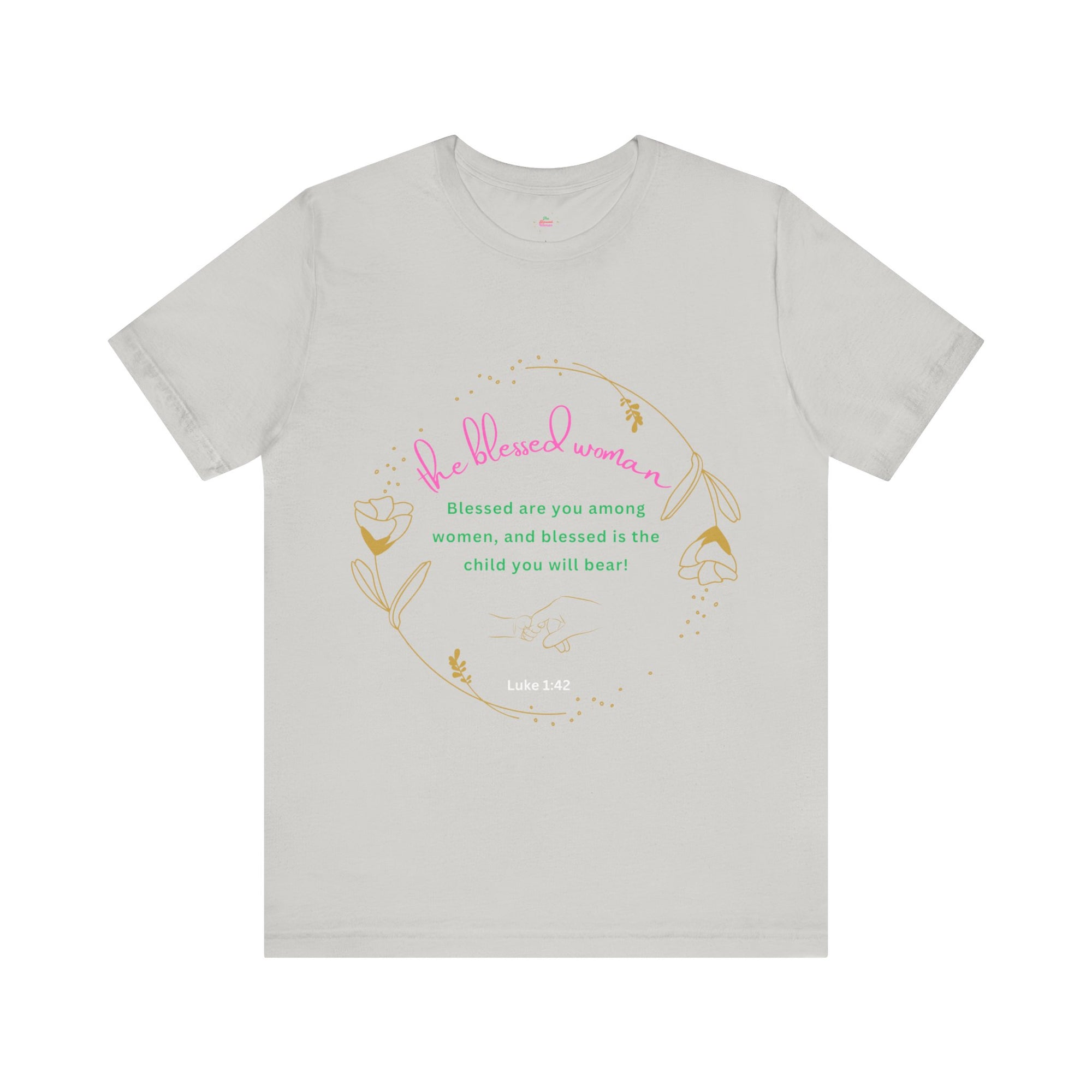 Blessed Among Woman T-shirt