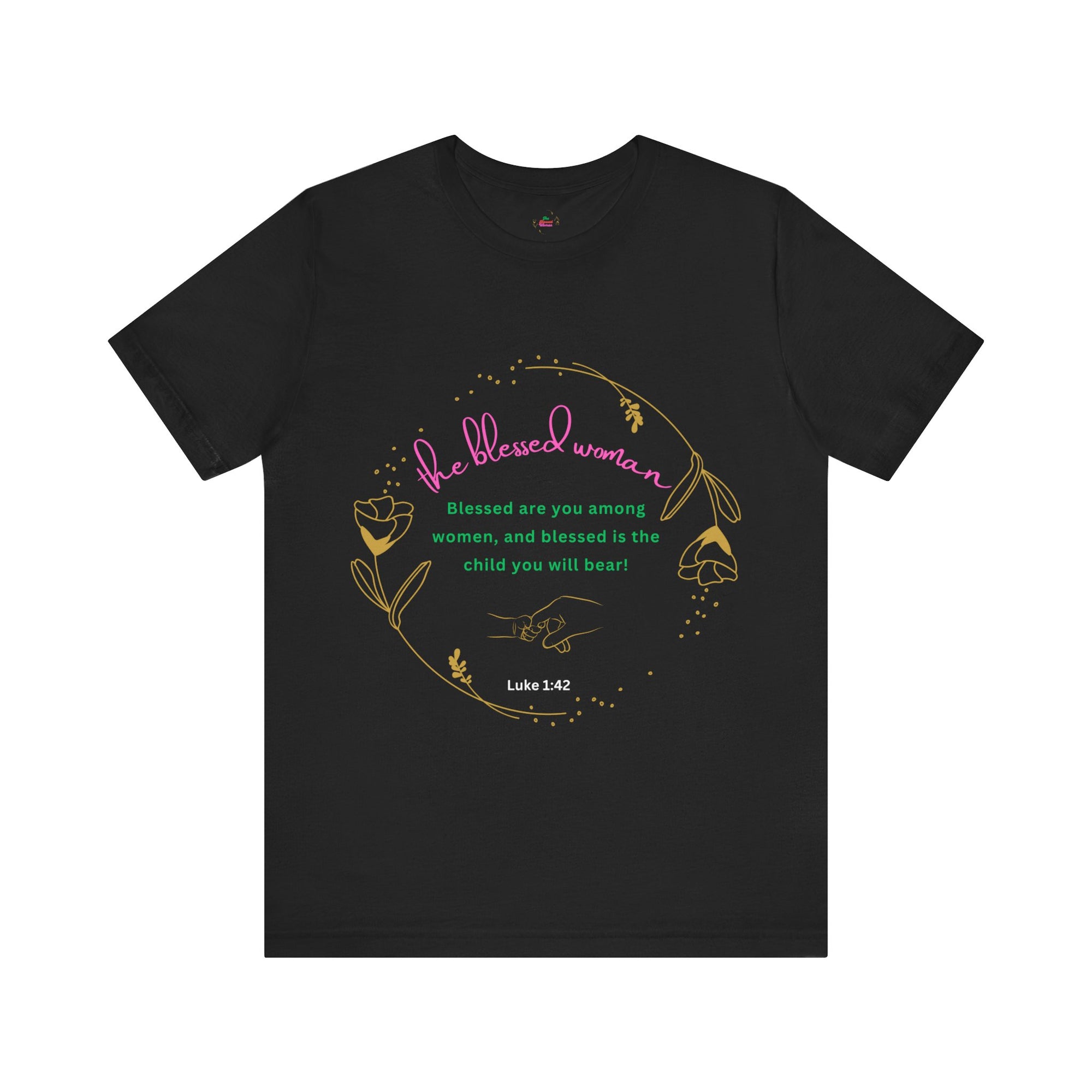 Blessed Among Woman T-shirt