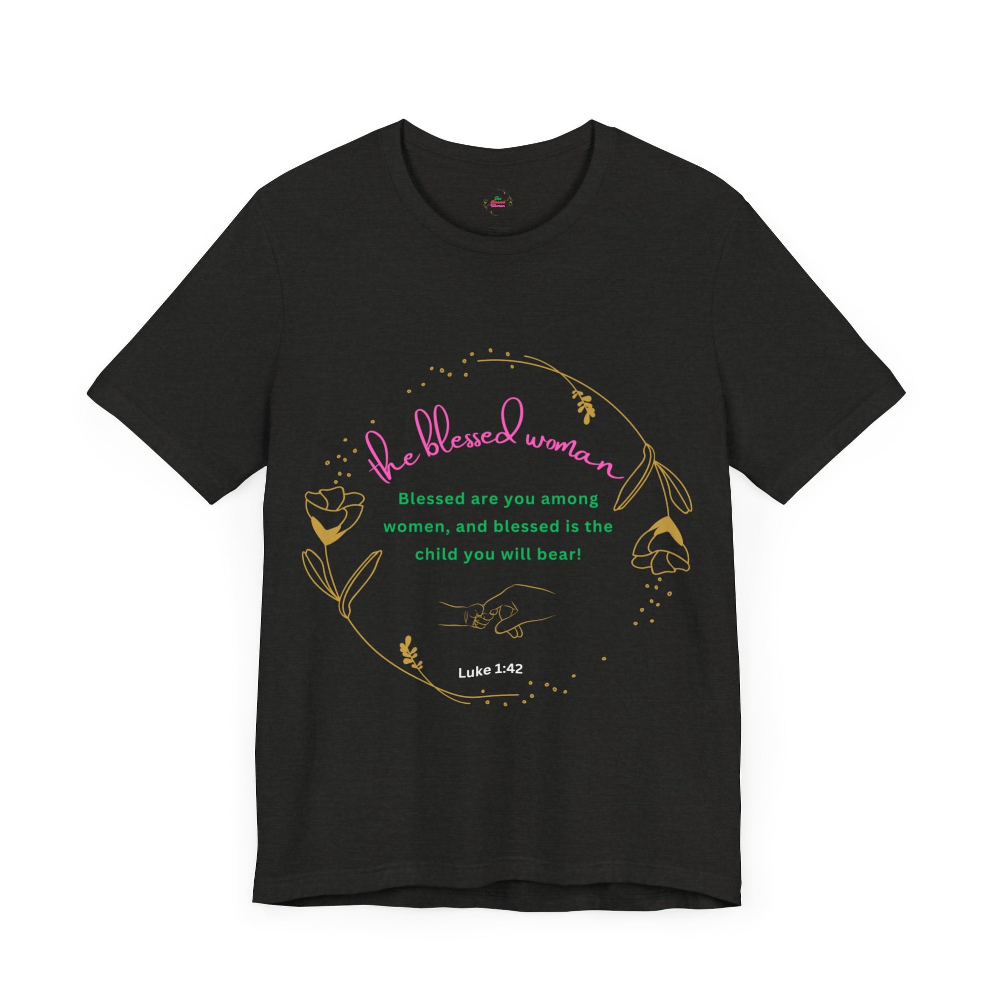 Blessed Among Woman T-shirt