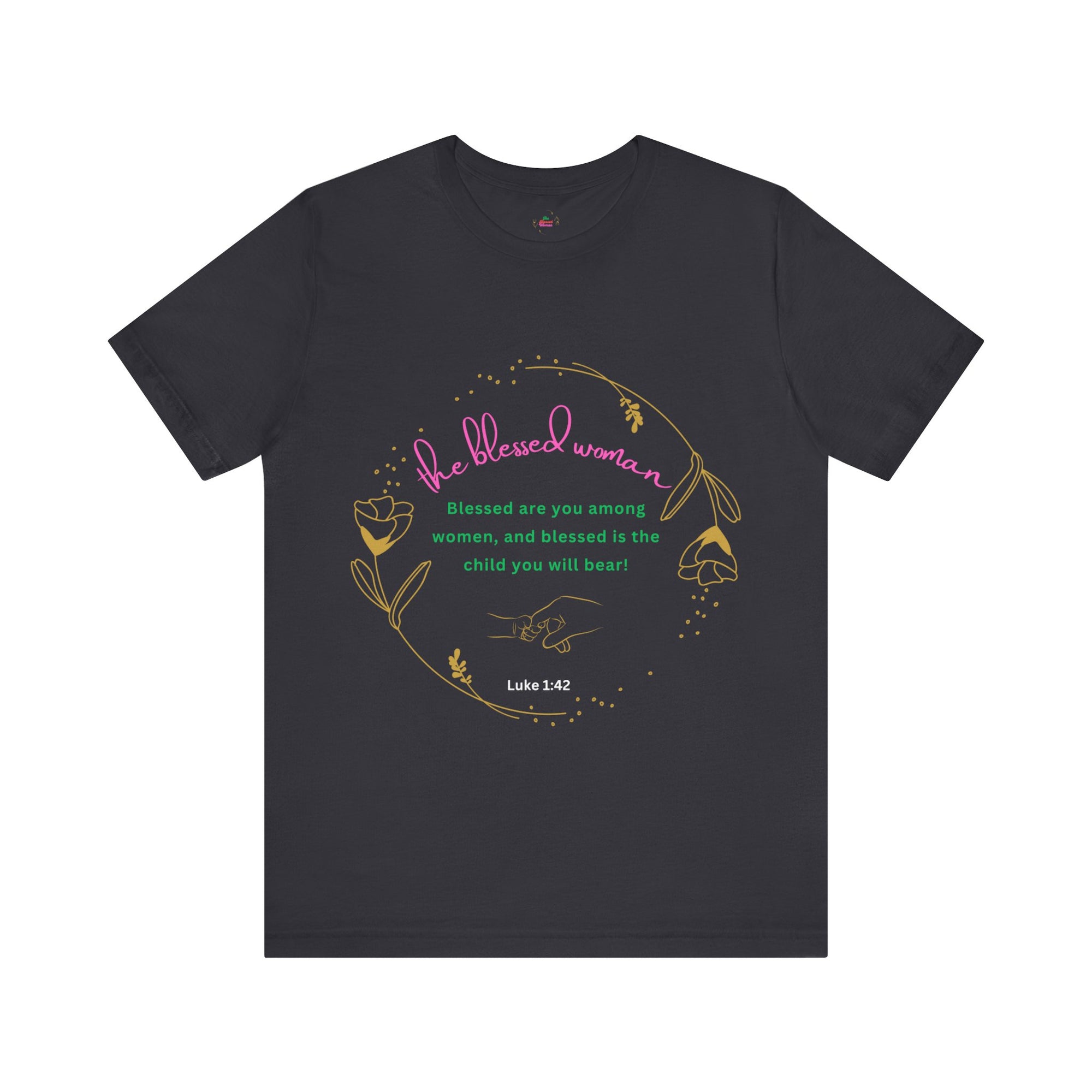 Blessed Among Woman T-shirt