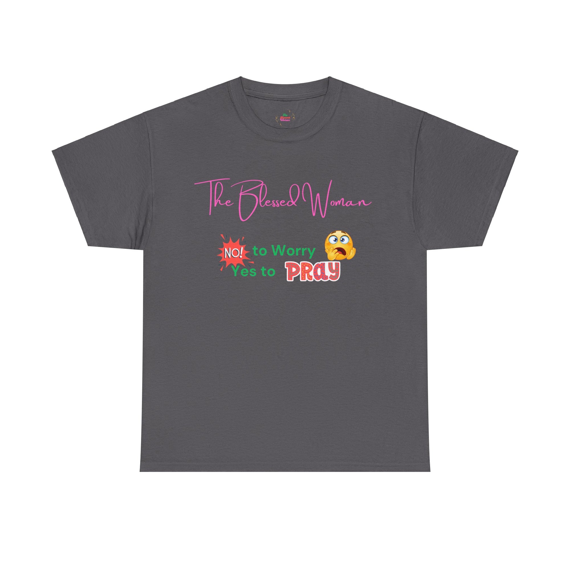 The Blessed No to Worry Woman Tee