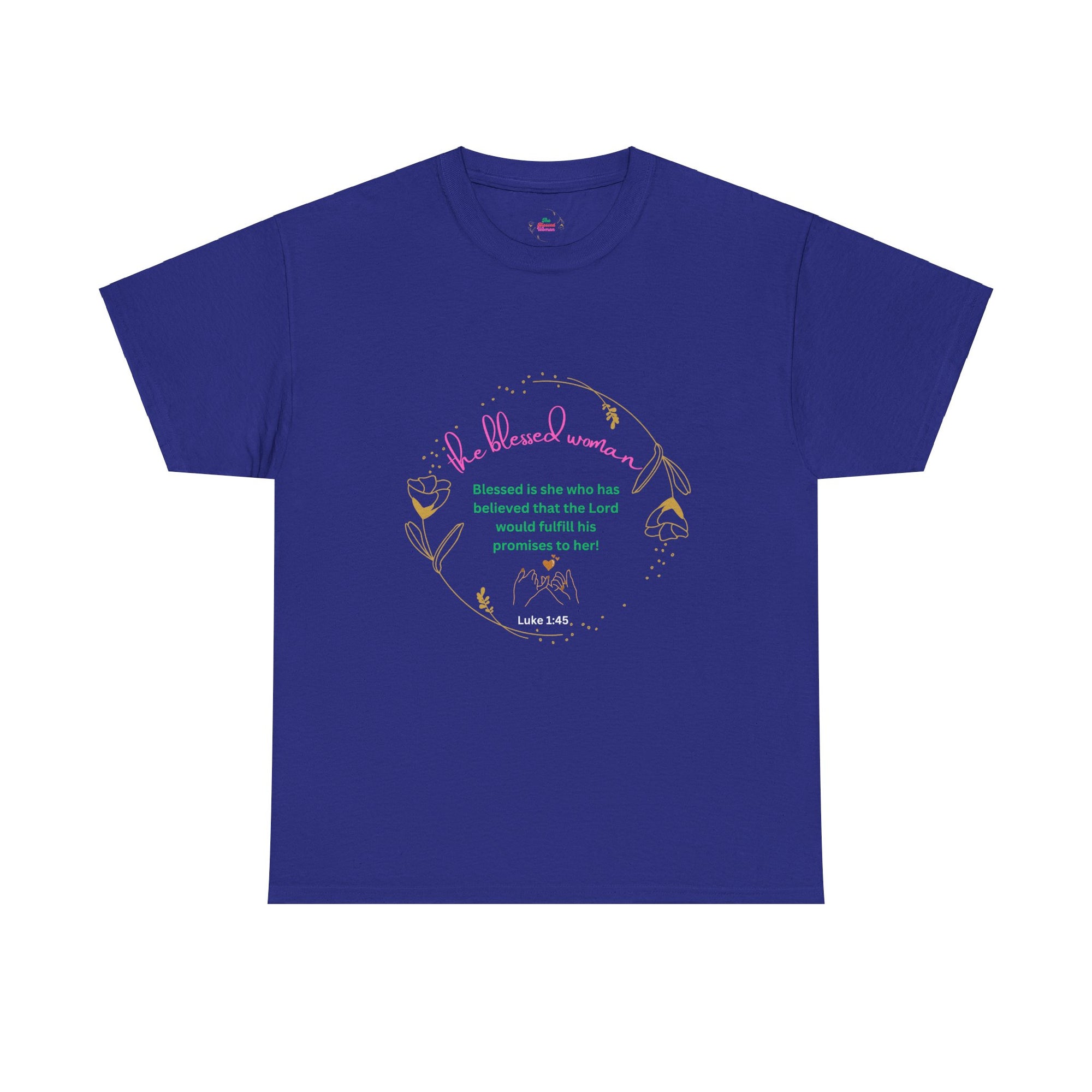 The Blessed Promise fulfilled Woman  customized T-shirt