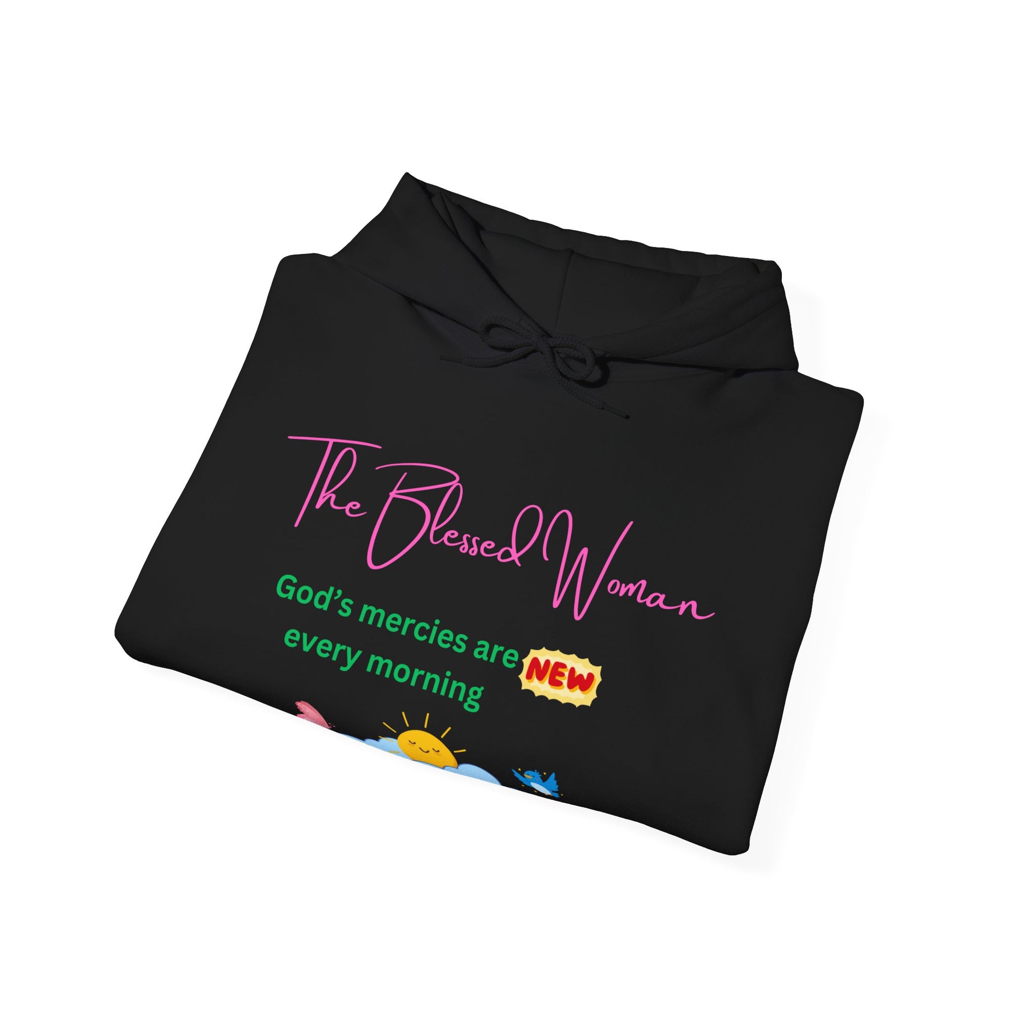 The Blessed Woman New Every morning Hooded Sweatshirt Fall/Winter essentials