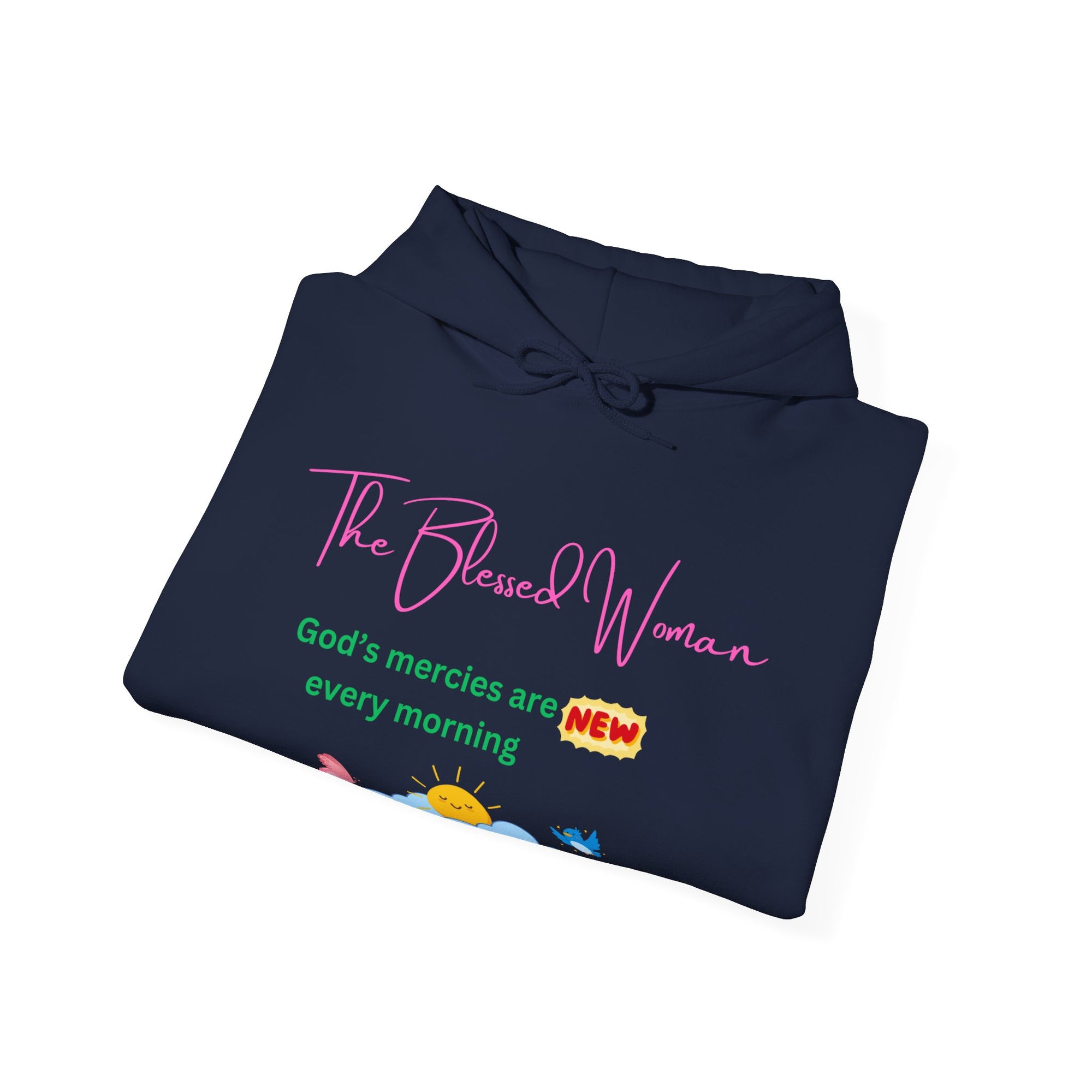 The Blessed Woman New Every morning Hooded Sweatshirt Fall/Winter essentials