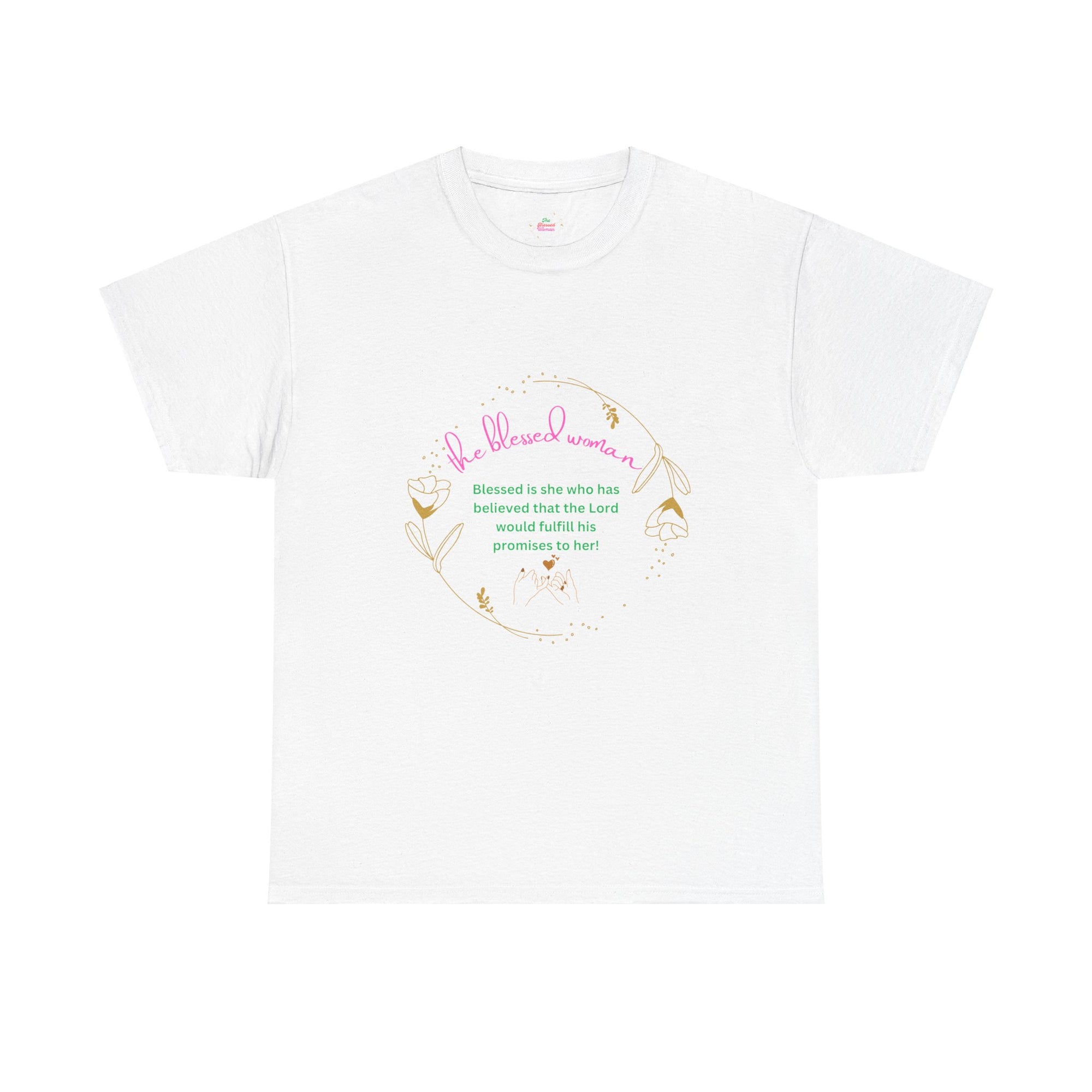 The Blessed Promise fulfilled Woman  customized T-shirt