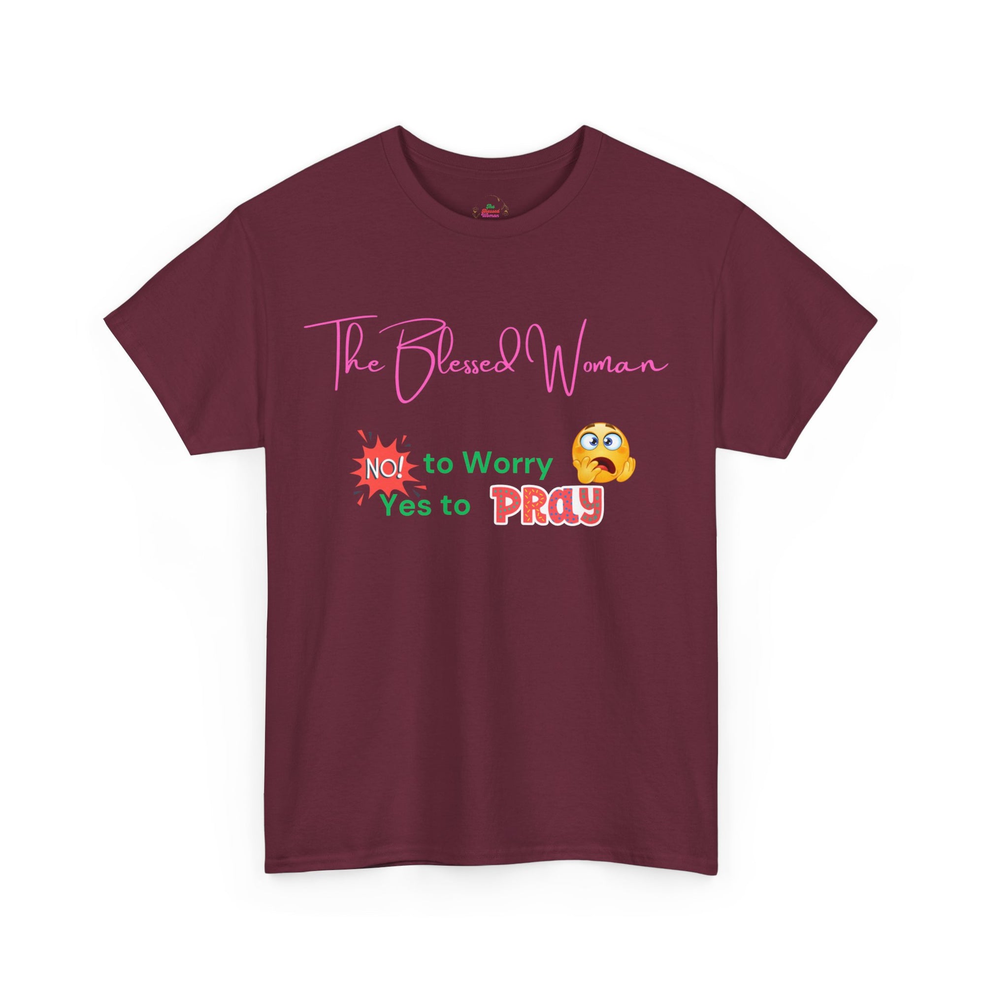 The Blessed No to Worry Woman Tee