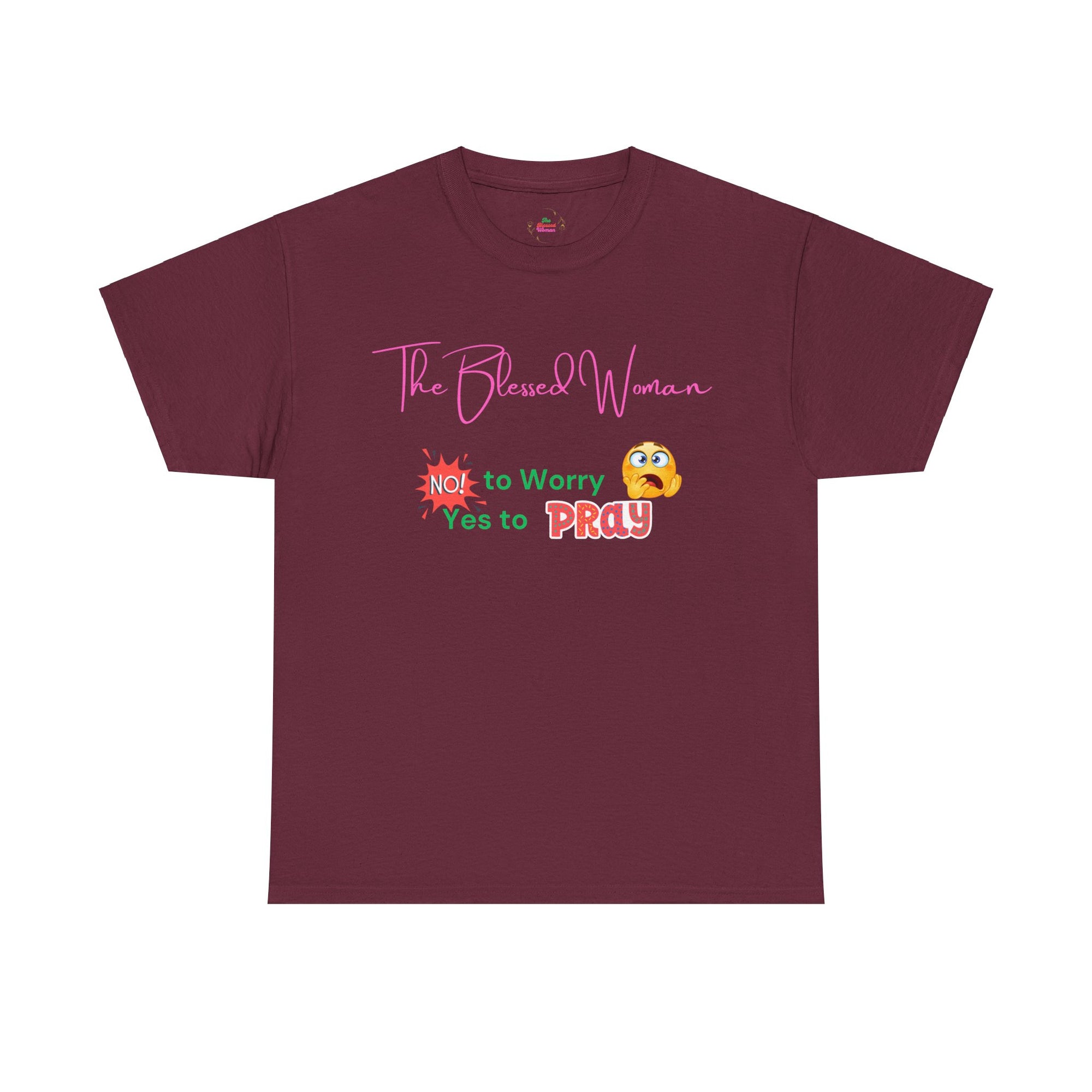 The Blessed No to Worry Woman Tee