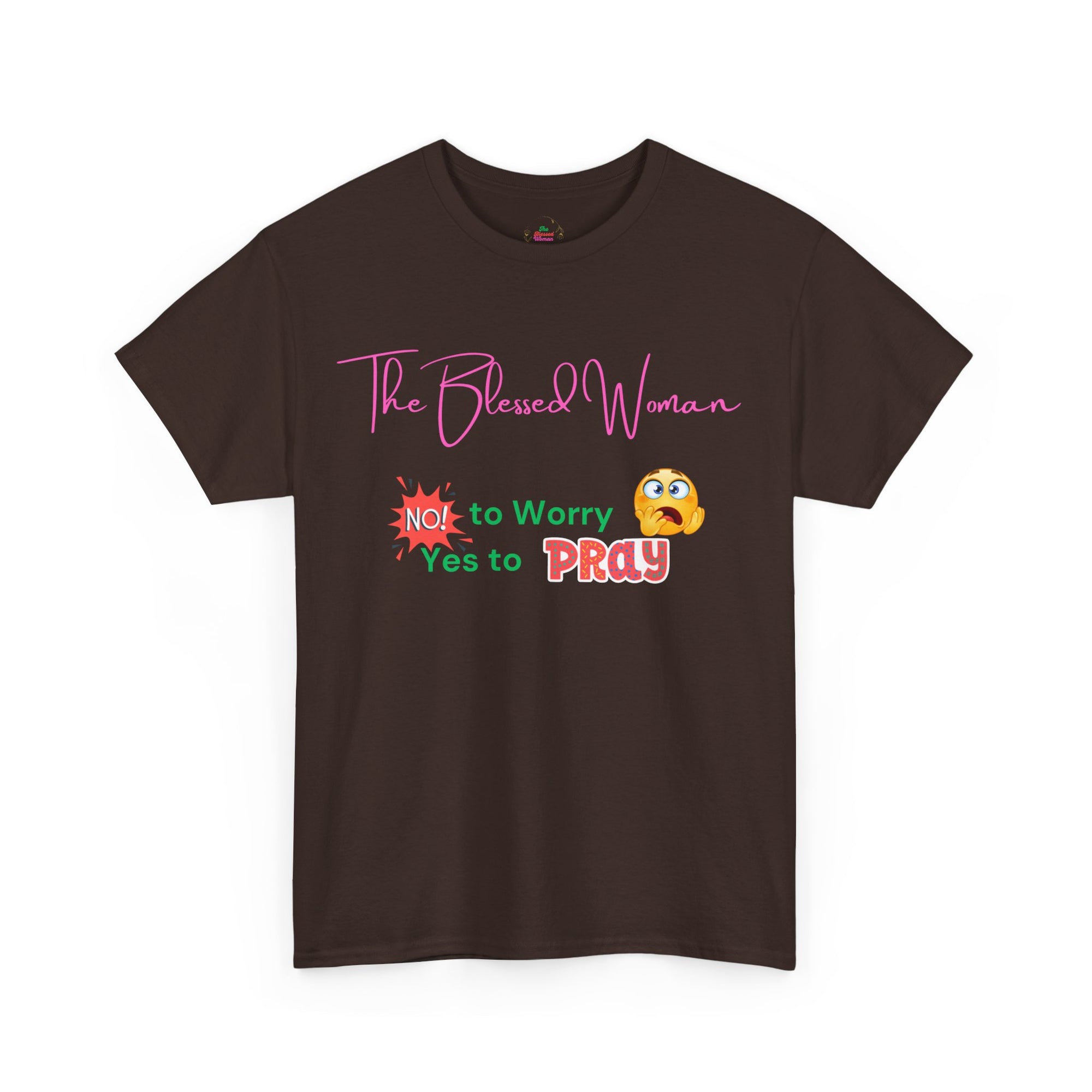The Blessed No to Worry Woman Tee