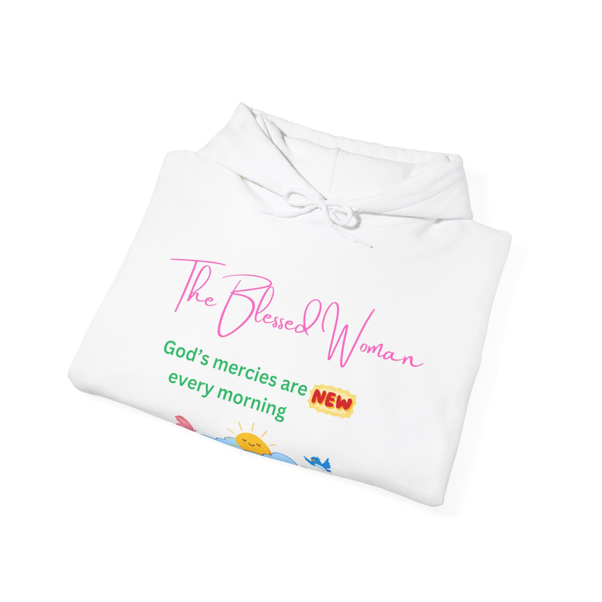 The Blessed Woman New Every morning Hooded Sweatshirt Fall/Winter essentials