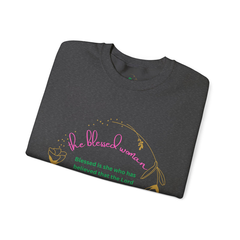 The Blessed Promise fulfilled Woman Sweatshirt Fall/Winter Vibe