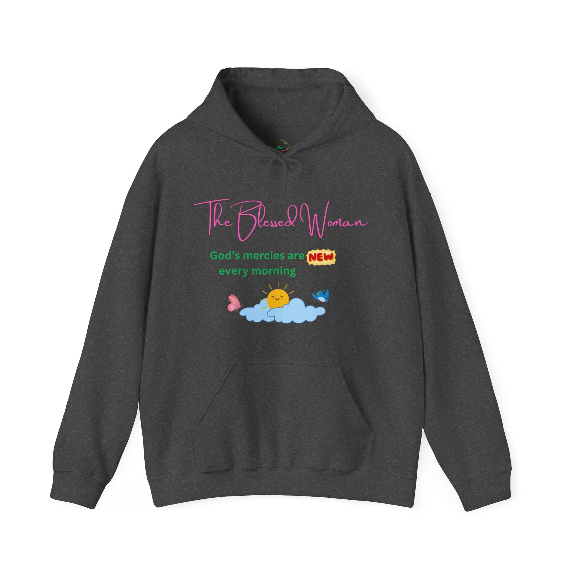 The Blessed Woman New Every morning Hooded Sweatshirt Fall/Winter essentials