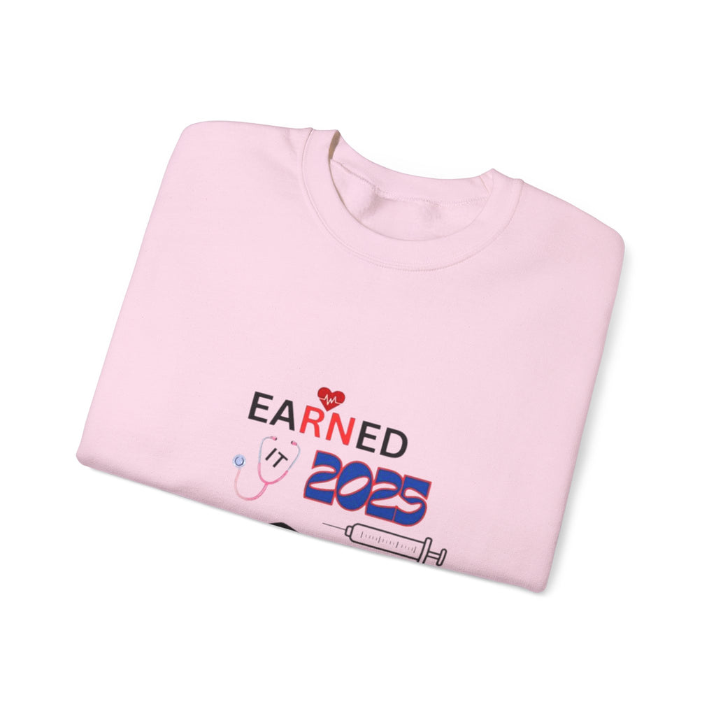 Earned it Crewneck Sweatshirt