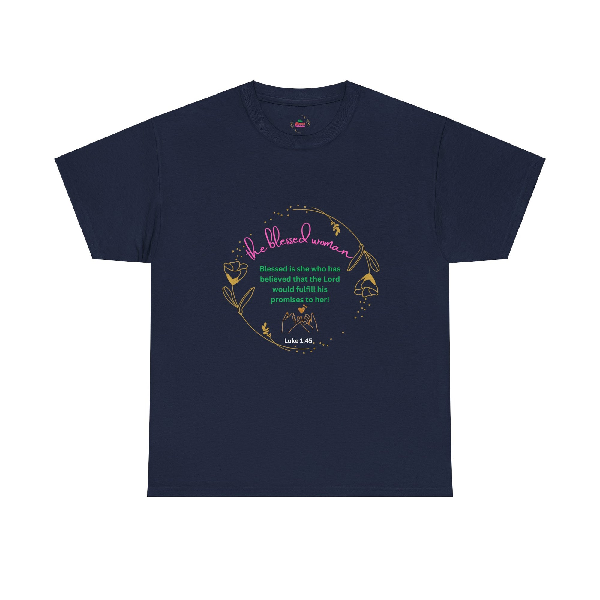 The Blessed Promise fulfilled Woman  customized T-shirt