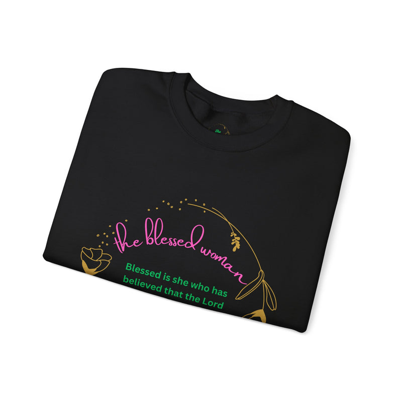 The Blessed Promise fulfilled Woman Sweatshirt Fall/Winter Vibe