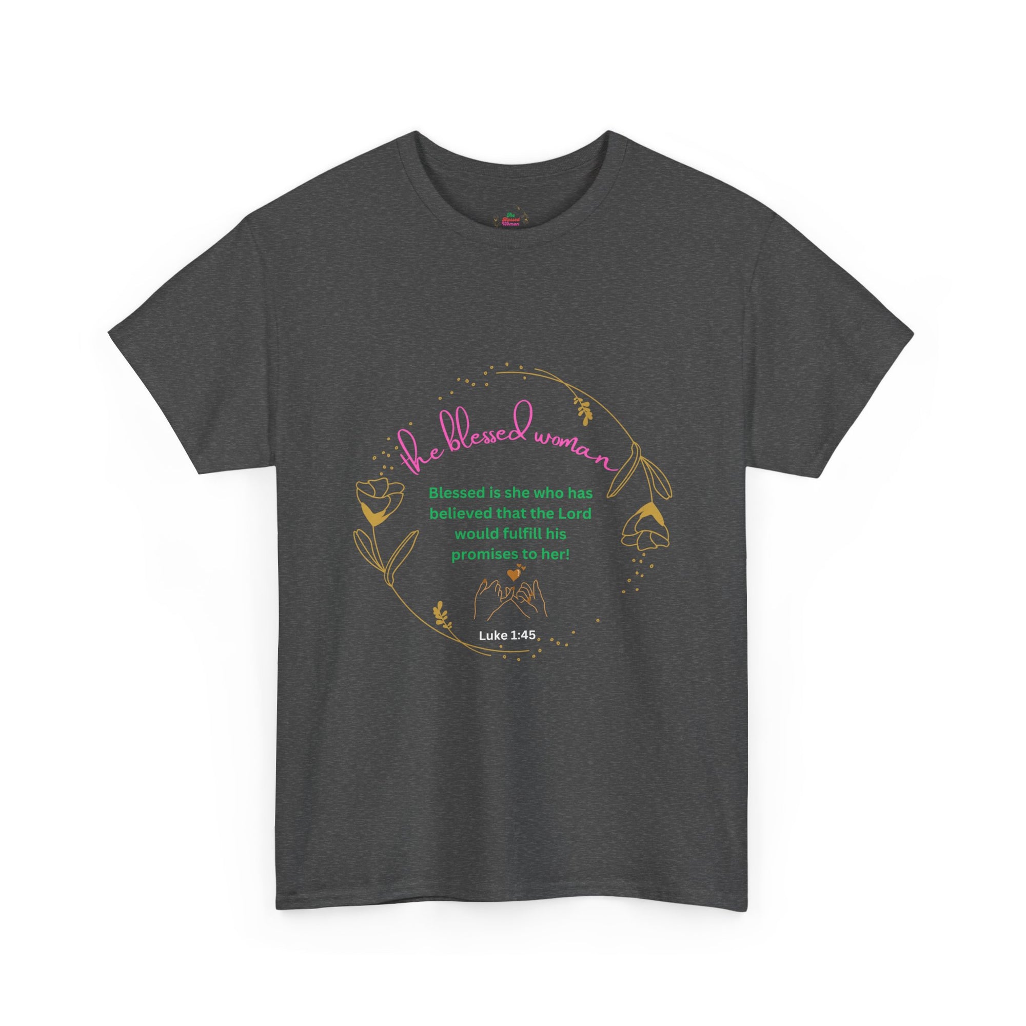 The Blessed Promise fulfilled Woman  customized T-shirt