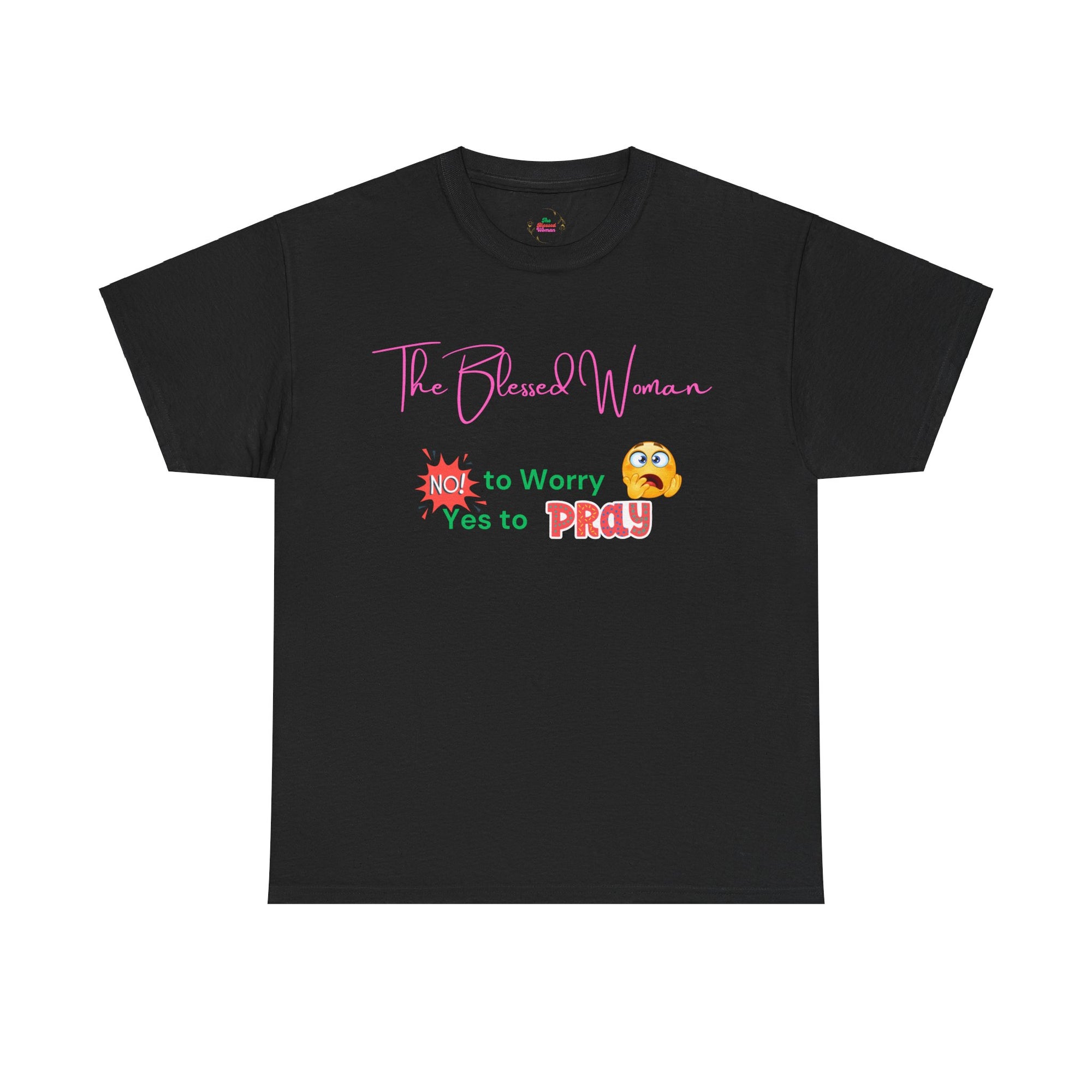 The Blessed No to Worry Woman Tee