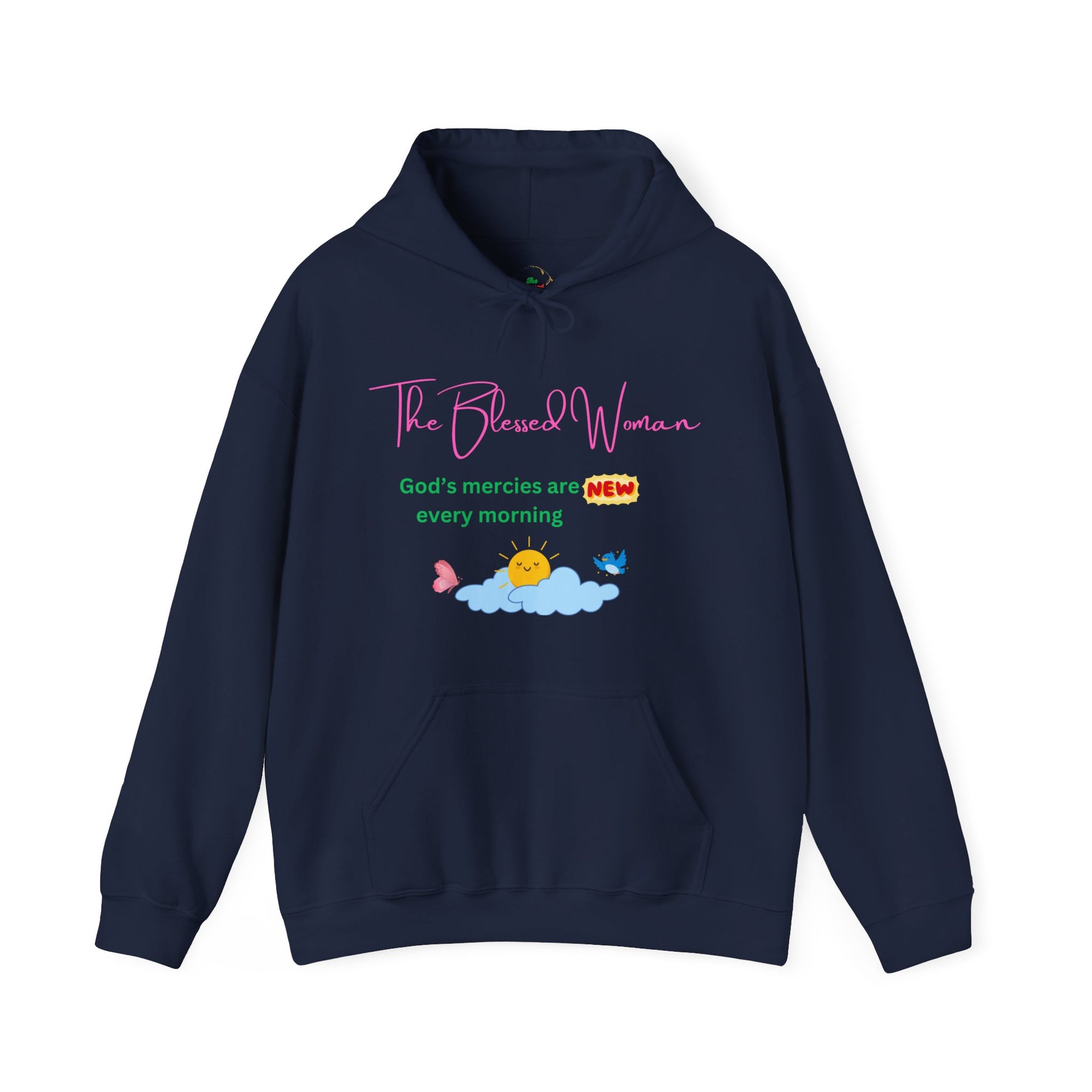The Blessed Woman New Every morning Hooded Sweatshirt Fall/Winter essentials