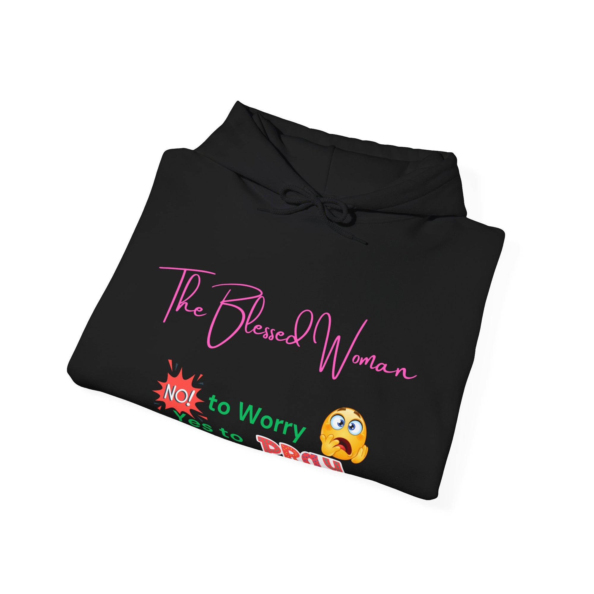The Blessed No to Worry  Hooded Sweatshirt Fall/Winter essentials