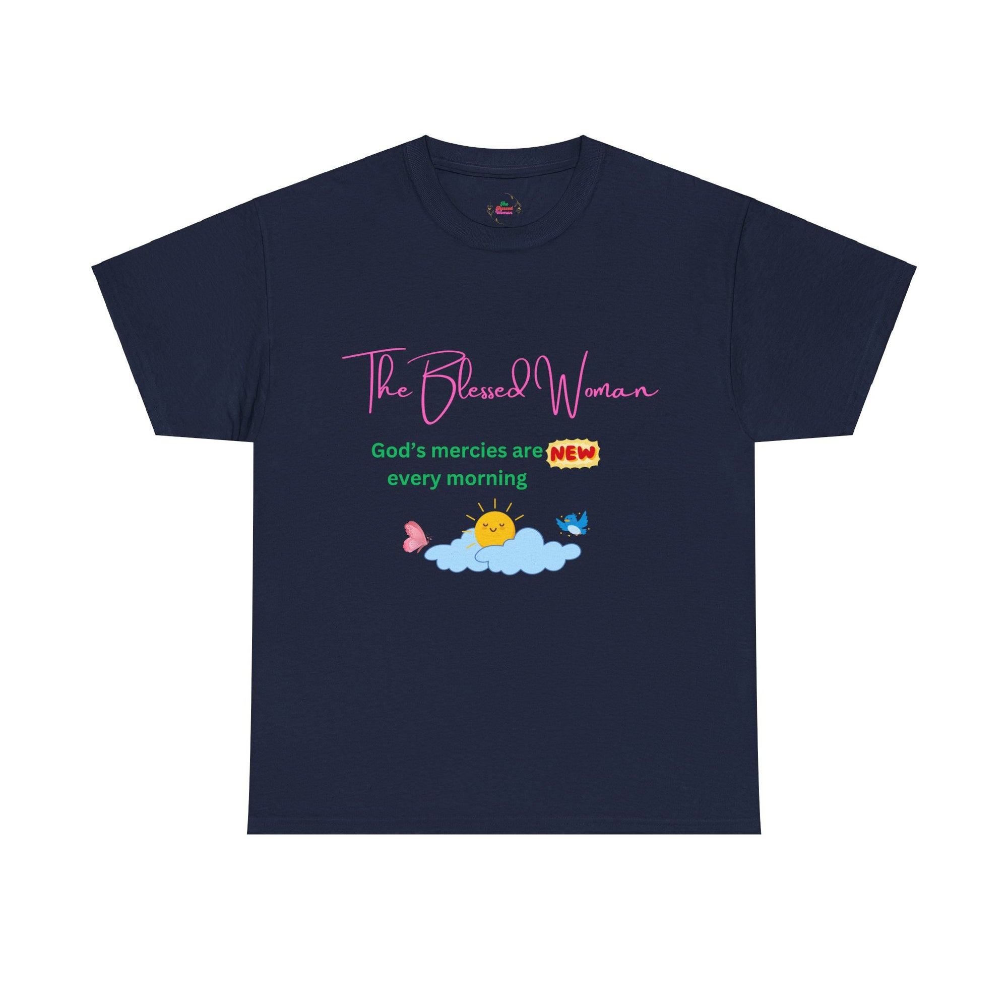 The Blessed Woman-Mercies New- Cotton T-shirt Gildan customized