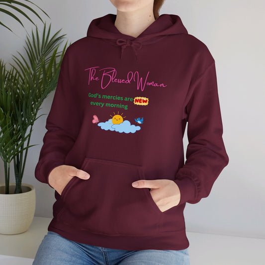 The Blessed Woman New Every morning Hooded Sweatshirt Fall/Winter essentials